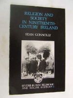 Sean Connonlly - Religion and Society In Nineteenth-Cnetury Ireland -  - KST0011576