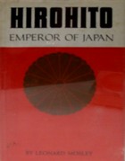 Leonard Mosley - Hirohito Emperor of Japan -  - KTJ0005318