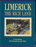Spellissy, Sean, O'brien, John: - Limerick: The rich land - 9780951247426 - KTJ8038466