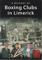 Gerry Barry - A History of Boxing Clubs in Limerick -  - KTJ8038468
