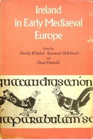 Dorothy Whitelock (Ed.) - Ireland in Early Medieval Europe: Studies in Memory of Kathleen Hughes - 9780521235471 - KTJ8038956