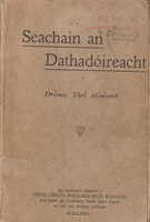 René Fauchois. Liam Ó Briain Do Chuir Gaedhilg Air - Seachain an Dathadóireacht -  - KTK0001963