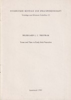 Hildegard L.c. Tristram - Tense and Time in Early Irish Narrative -  - KTK0077802