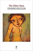Catherine Anne Cullen - The Other Now New and Selected Poems -  - S9781910251232